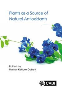 Plants as a Source of Natural Antioxidants