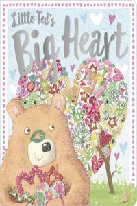 Little Ted's Big Heart