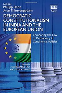Democratic Constitutionalism in India and the European Union