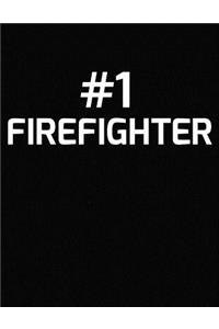 #1 Firefighter