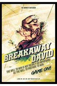 Breakaway David