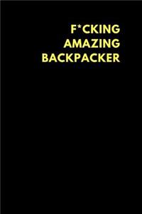 F*cking Amazing Backpacker