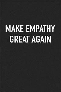 Make Empathy Great Again