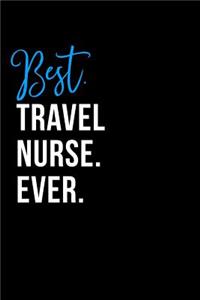 Best Travel Nurse Ever