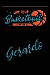 Live Love Basketball Forever Gerardo