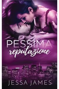 Pessima reputazione