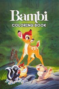 Bambi Coloring Book: Coloring Book for Kids and Adults, This Amazing Coloring Book Will Make Your Kids Happier and Give Them Joy