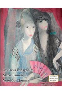 Les Deux Espagnoles - Marie Laurencin - Notebook/Journal