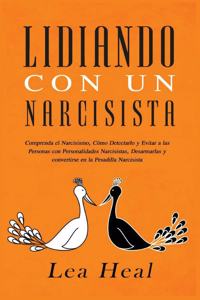 Lidiando con un Narcisista