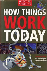 How Things Work Today (Scientific America)