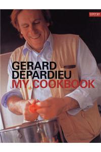 Gerard Depardieu: My Cookbook