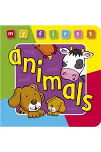 My First Animals Board Book Deluxe: A Padded, Sturdy, Colorful Book for Ages 0-3, Full of Friend