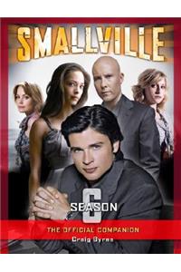 Smallville: The Official Companion Season 6