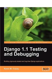 Django 1.1 Testing and Debugging