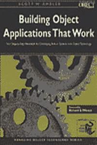 Building Object Applications That Work: Your Step-By-Step Handbook for Developing Robust Systems with Object Technology