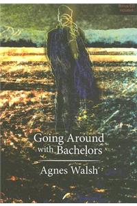 Going Around with Bachelors