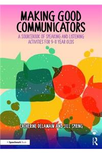 Making Good Communicators
