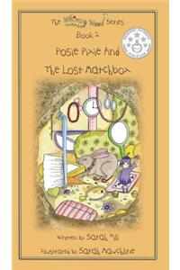Posie Pixie and the Lost Matchbox - Book 2 in the Whimsy Wood Series (Hardcover)