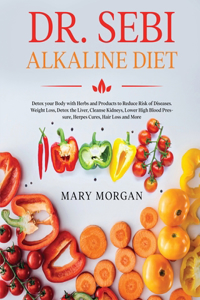 Dr. Sebi Alkaline Diet