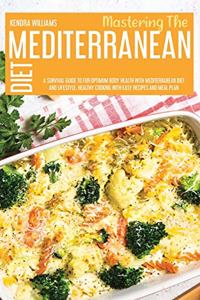 Mastering The Mediterranean Diet