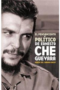 Pensiamento Politico De Ernesto Che Guevara, El