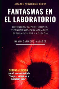 Fantasmas en el laboratorio