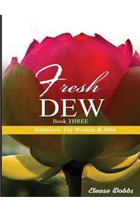 Fresh Dew - Book Three