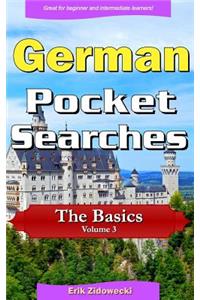 German Pocket Searches - The Basics - Volume 3