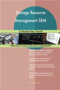 Storage Resource Management SRM: A Step-By-Step Tutorial