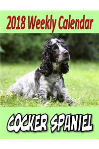 2018 Weekly Calendar Cocker Spaniel