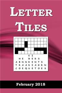Letter Tiles: February 2018