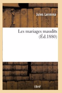 Les Mariages Maudits