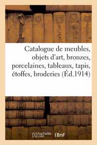 Catalogue de meubles anciens et modernes, objets d'art, bronzes, porcelaines