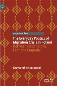 Everyday Politics of Migration Crisis in Poland