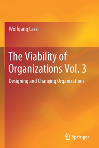 Viability of Organizations Vol. 3