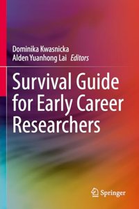 Survival Guide for Early Career Researchers