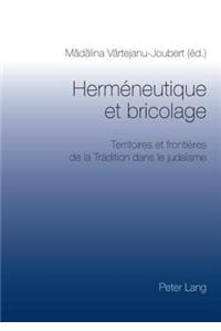 Herméneutique Et Bricolage