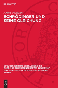 Schrödinger Und Seine Gleichung