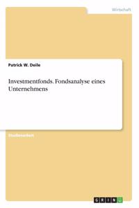 Investmentfonds. Fondsanalyse eines Unternehmens