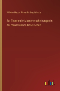 Zur Theorie der Massenerscheinungen in der menschlichen Gesellschaft