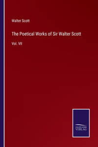 The Poetical Works of Sir Walter Scott