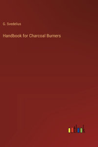 Handbook for Charcoal Burners