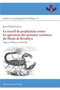 Le Recueil de Prophylaxie Contre Les Agressions Des Animaux Venimeux Du Musee de Brooklyn