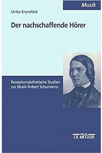 Der nachschaffende Hörer