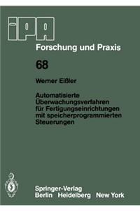 Automatisierte Überwachungsverfahren Für Fertigungseinrichtungen Mit Speicherprogrammierten Steuerungen