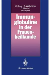 Immunglobuline in Der Frauenheilkunde