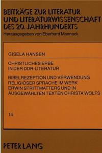 Christliches Erbe in Der Ddr-Literatur