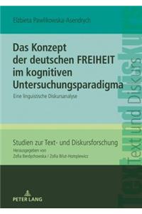 Das Konzept der deutschen FREIHEIT im kognitiven Untersuchungsparadigma