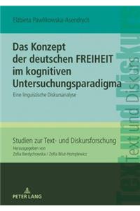 Konzept der deutschen FREIHEIT im kognitiven Untersuchungsparadigma