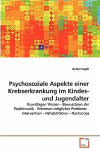 Psychosoziale Aspekte einer Krebserkrankung im Kindes- und Jugendalter